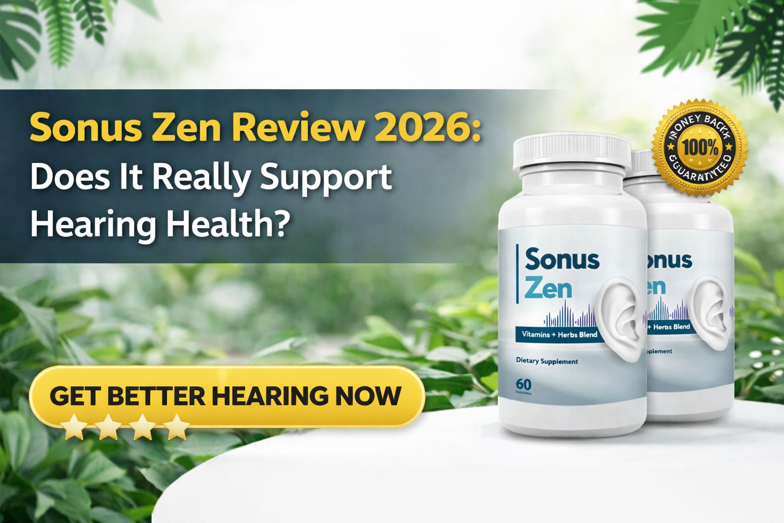 Sonus Zen Review 2026 — Does It Really Support Hearing Health?